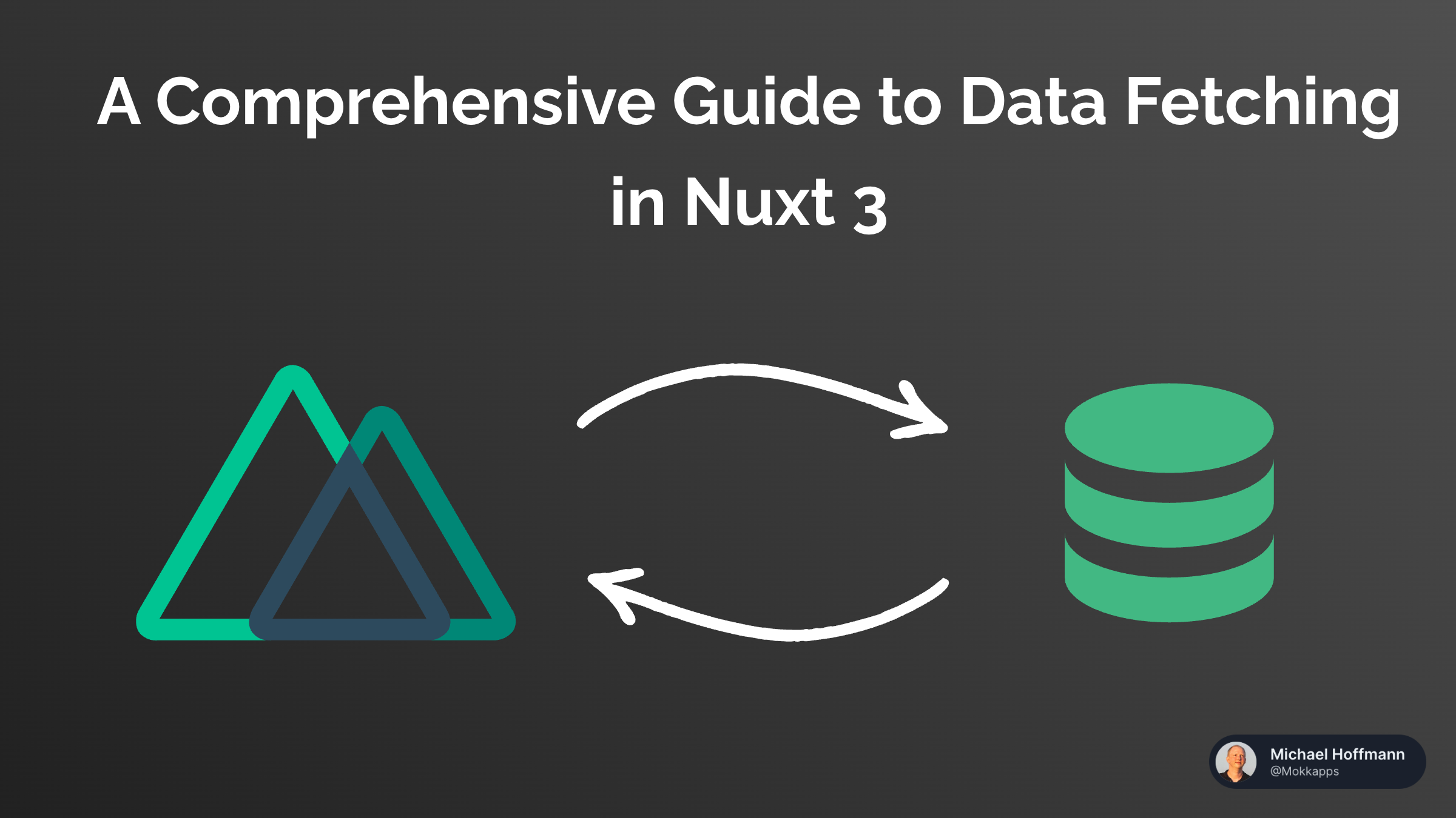 A Comprehensive Guide to Data Fetching in Nuxt 3 Image