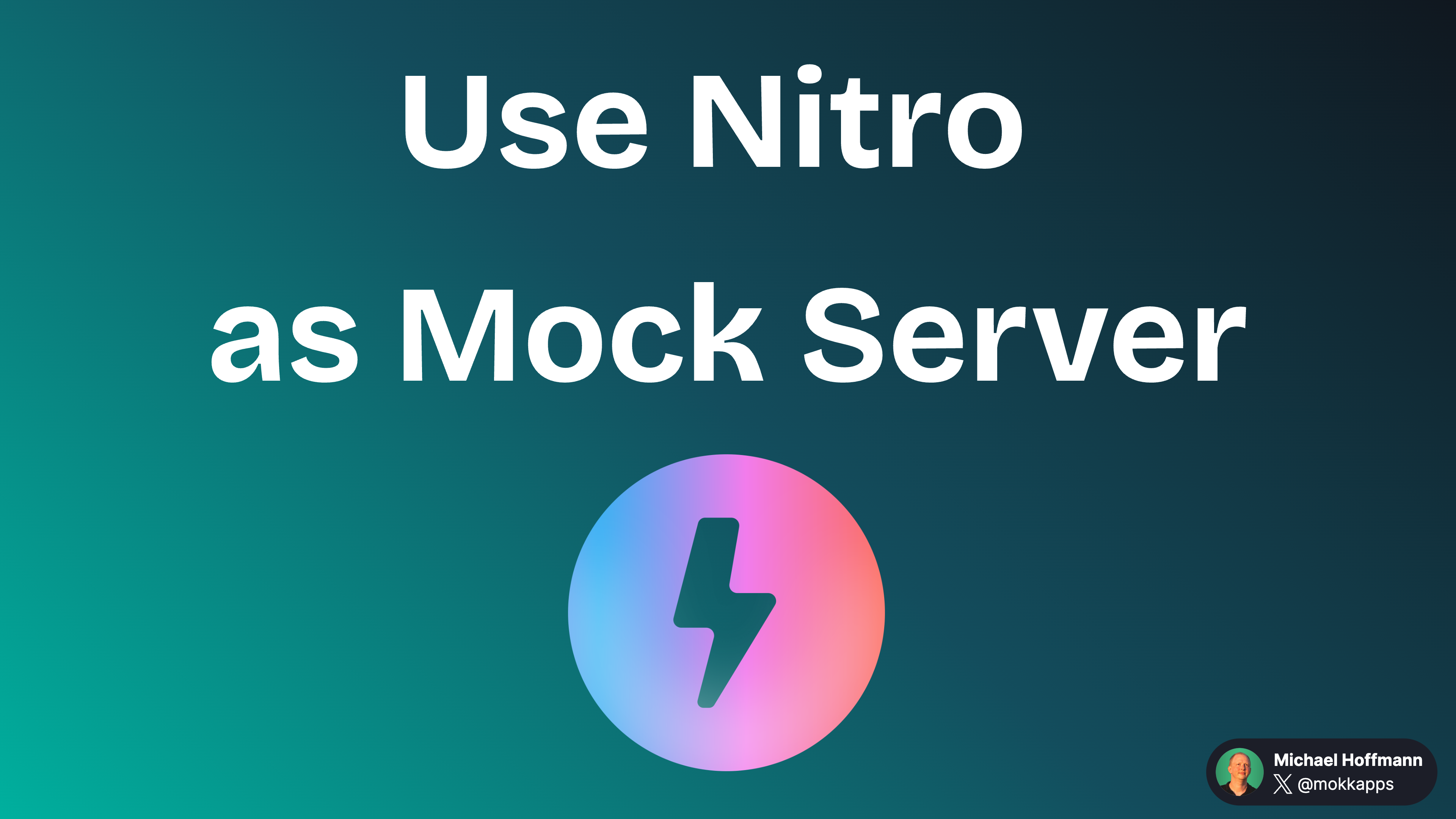 Use Nitro as Mock Server - Michael Hoffmann | Michael Hoffmann