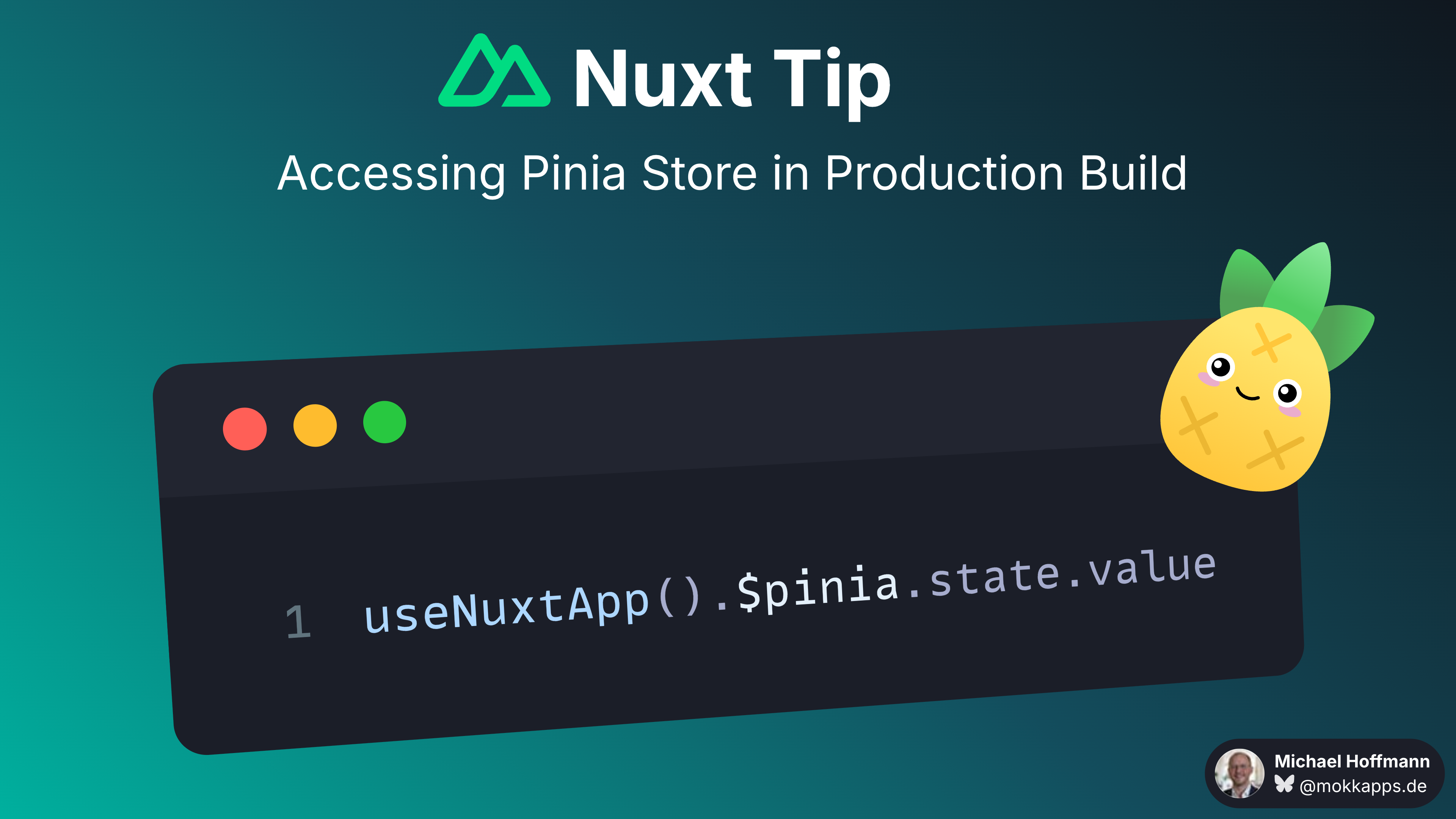 Nuxt Tip: Accessing Pinia Store in Production Build Image